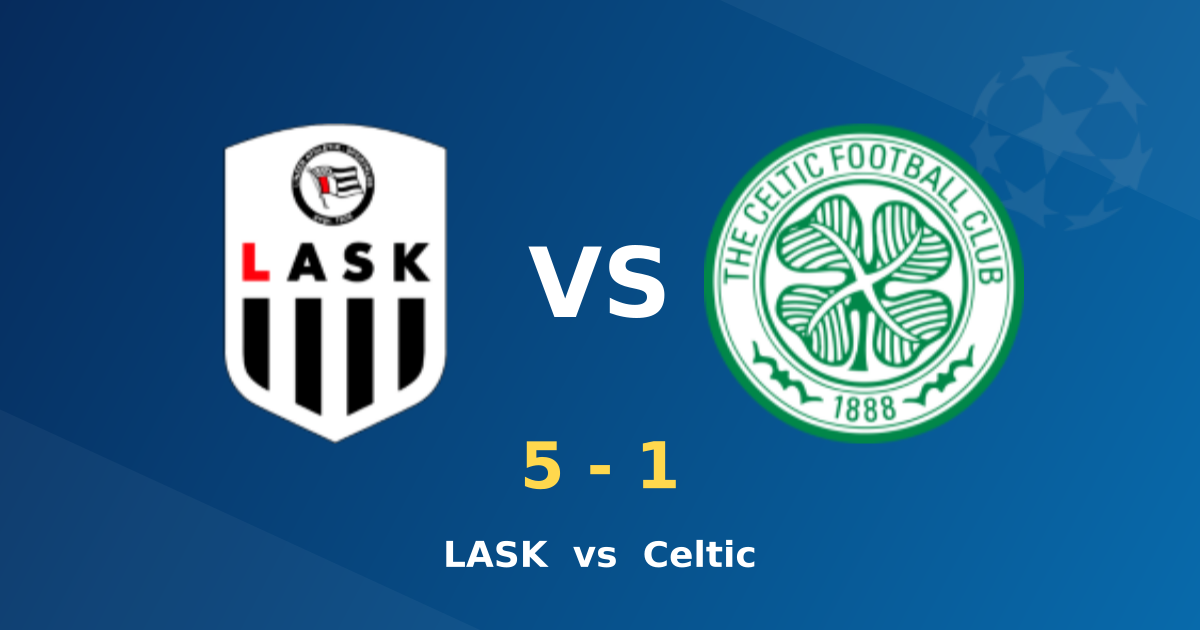 LASK 5-1 Celtic (AET): Austrian side dismantle Celtic in Champions League